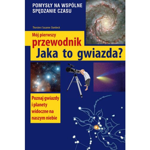Mój pierwszy przewodnik.Jaka to gwiazda
