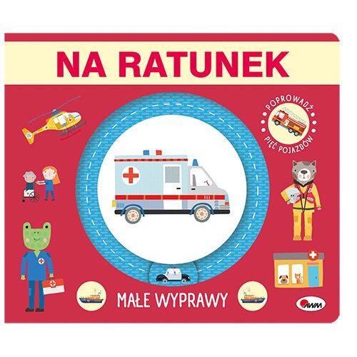 Małe wyprawy. Na ratunek
