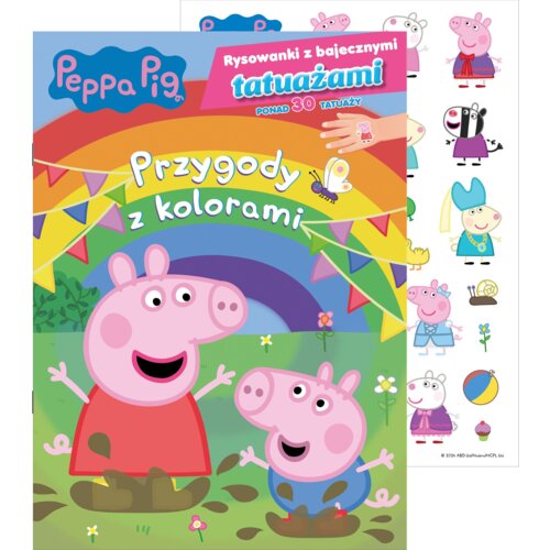 Peppa Pig. Rysowanki z bajecznymi tatuażami. Przygody z kolorami