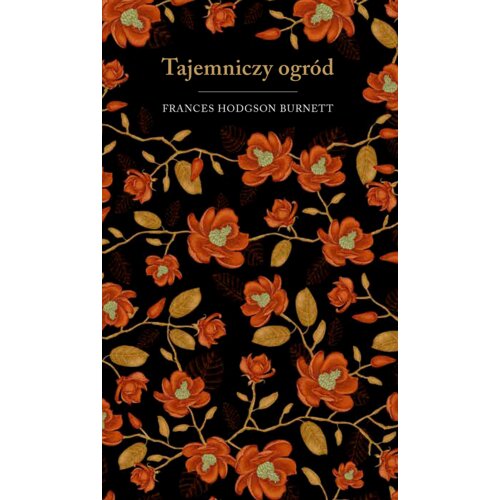 Tajemniczy ogród. Edycja kolekcjonerska