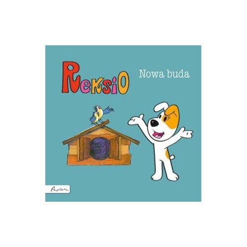 Reksio. Nowa buda