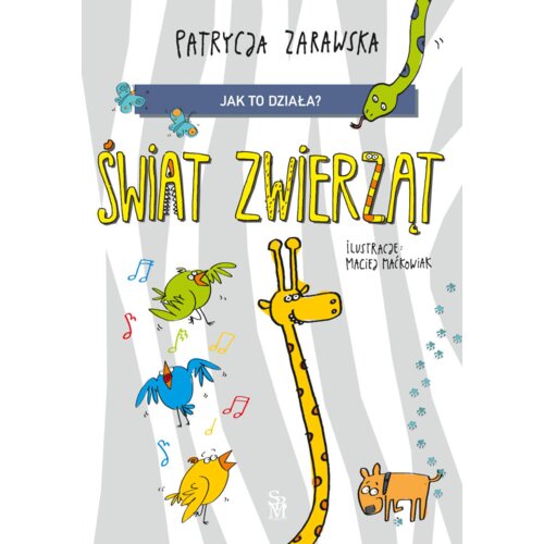 Jak to działa? Świat zwierząt