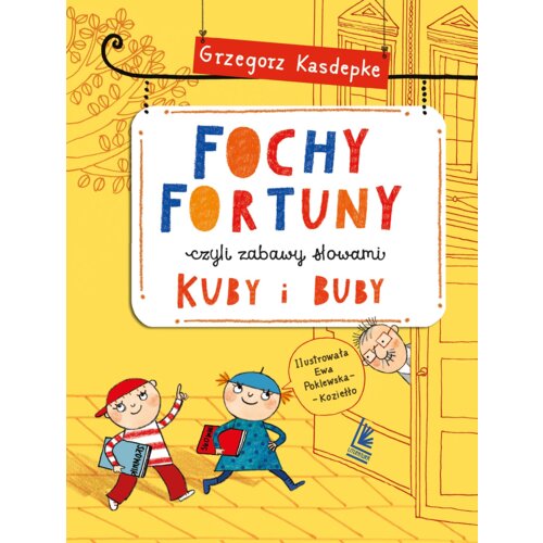 Fochy Fortuny - czyli zabawy słowami Kuby i Buby