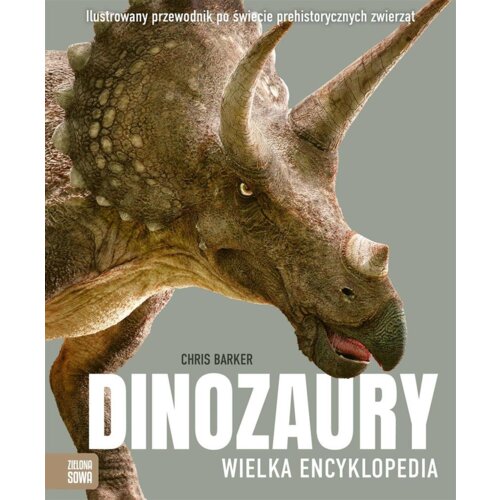 Dinozaury. Wielka encyklopedia