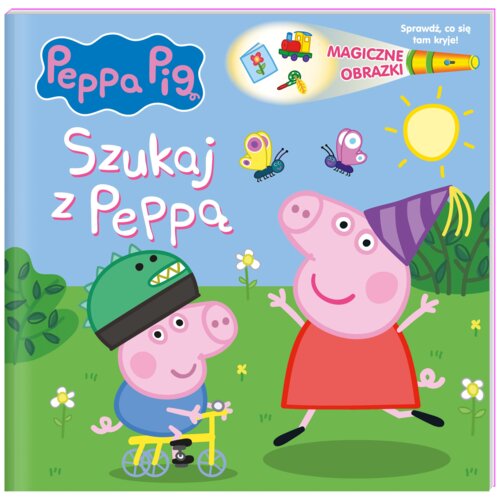 Peppa Pig. Magiczne obrazki. Szukaj z Peppą