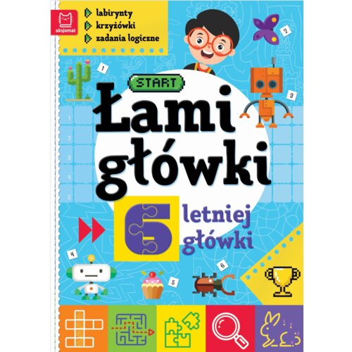 Łamigłówki 6-letniej główki. Labirynty.. w.2