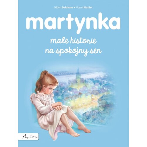 Martynka. Małe historie na spokojny sen
