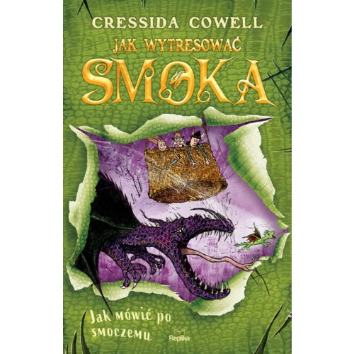 Jak mówić po smoczemu. Jak wytresować smoka. Tom 3