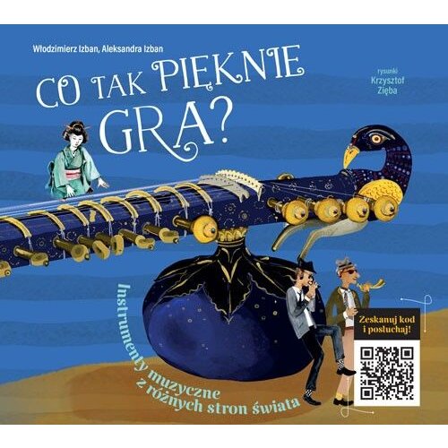 Co tak pięknie gra? Instrumenty z różnych stron...