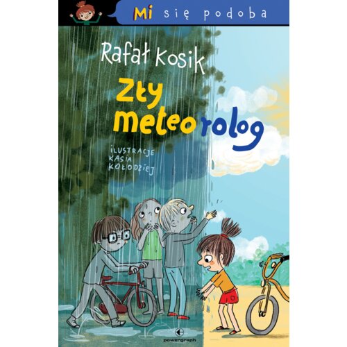 Mi się podoba. Zły Meteorolog