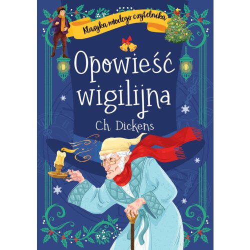 Klasyka młodego czytelnika. Opowieść wigilijna
