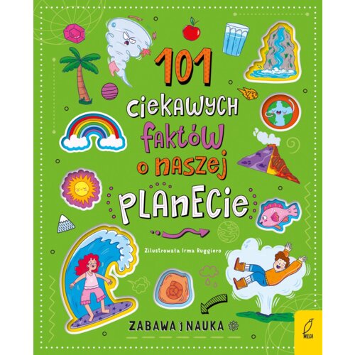 101 ciekawych faktów o naszej planecie