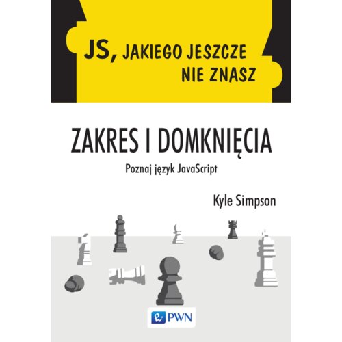 JS, jakiego jeszcze nie znasz. Zakres i domknięcia