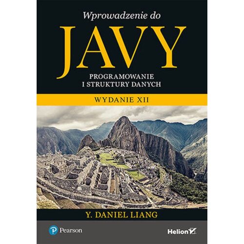 Wprowadzenie do Javy. Programowanie i struktury danych
