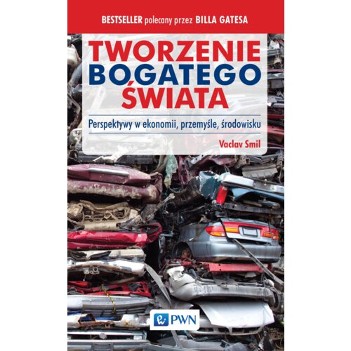 Tworzenie bogatego świata. Perspektywy w ekonomii