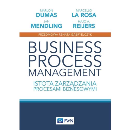 Business Process Management. Istota zarządzania...