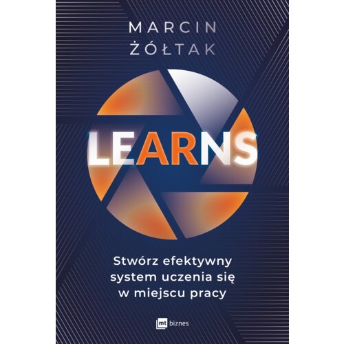 LEarNS - stwórz efektywny system uczenia się w miejscu pracy
