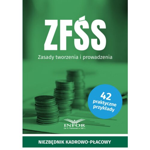 ZFŚS Zasady tworzenia i prowadzenia