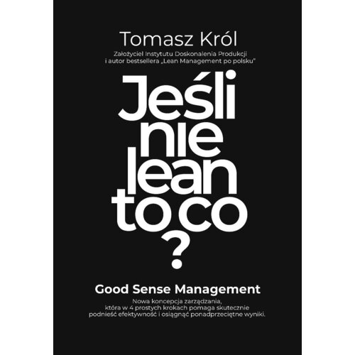 Jeśli nie lean to co?