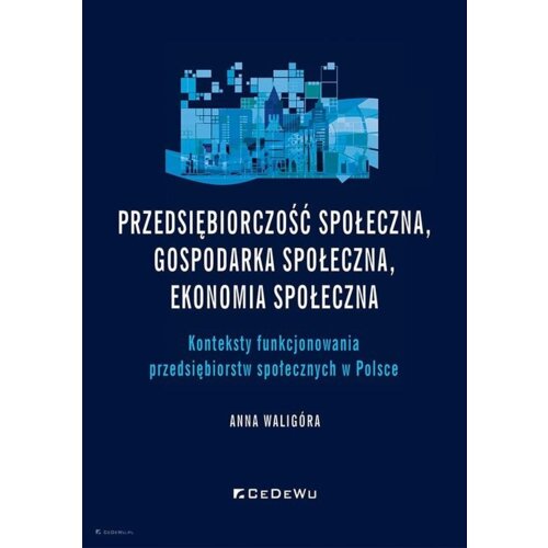Przedsiębiorczość społeczna, gospodarka społeczna