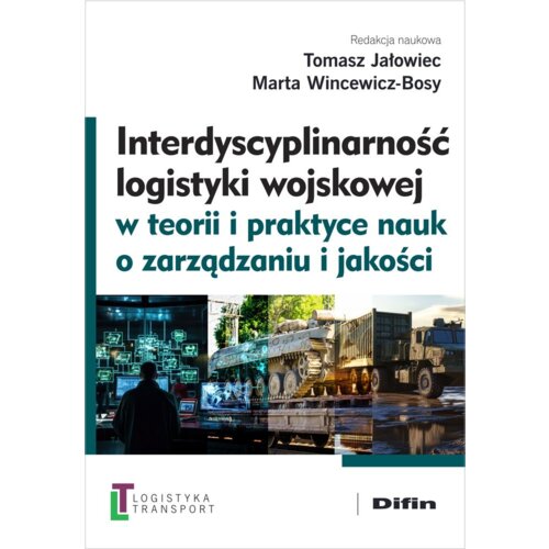 Interdyscyplinarność logistyki wojskowej...