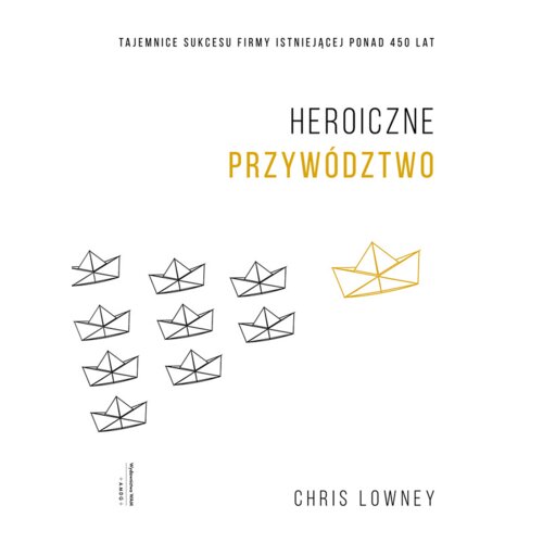 Heroiczne przywództwo