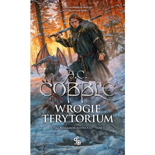 Wrogie terytorium. Beniamin Ashwood. Tom 3
