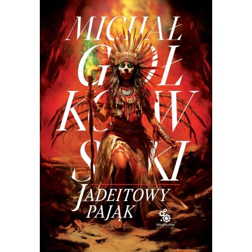 Jadeitowy Pająk. Świat we krwi. Tom 3