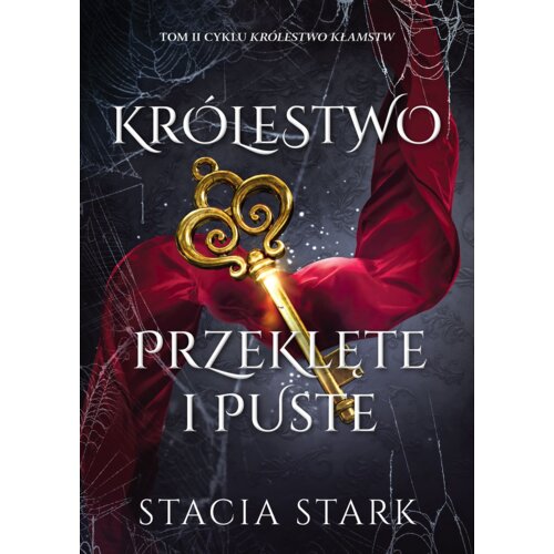 Królestwo przeklęte i puste. Królestwo kłamstw. Tom 2