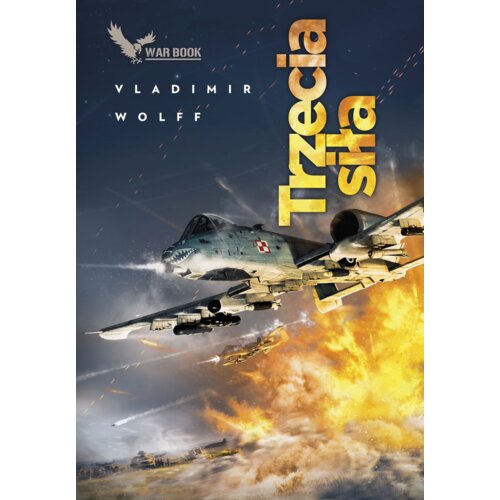 Trzecia siła. Armagedon. Tom 3