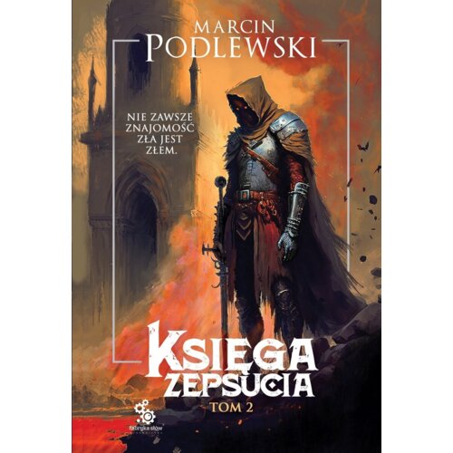 Księga Zepsucia. Tom 2
