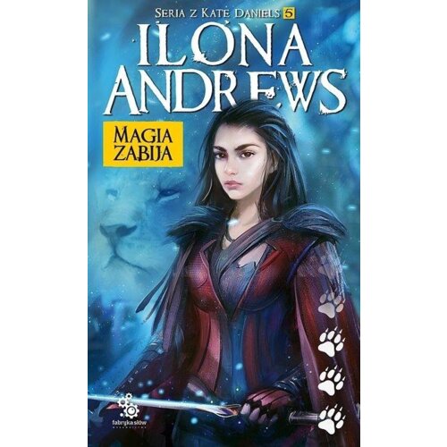 Magia zabija. Kate Daniels. Tom 5