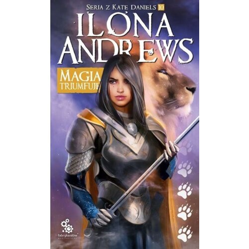 Magia triumfuje. Kate Daniels. Tom 10