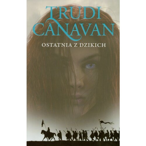 Ostatnia z Dzikich. Era Pięciorga. Tom 2