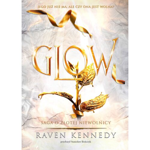 Glow Saga o złotej niewolnicy Tom 4