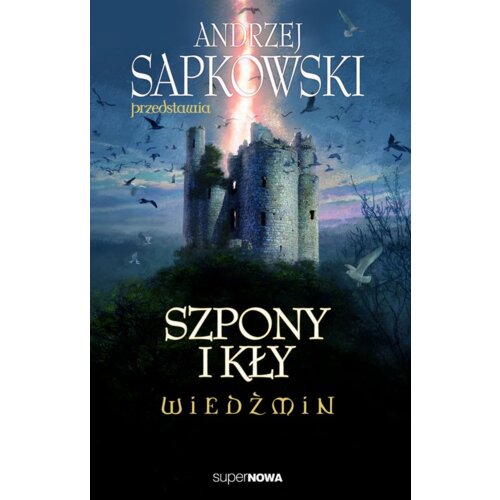 Andrzej Sapkowski przedstawia. Szpony i kły. Wiedźmin