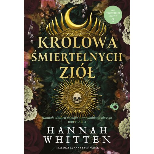 Królowa śmiertelnych ziół. Tom 2