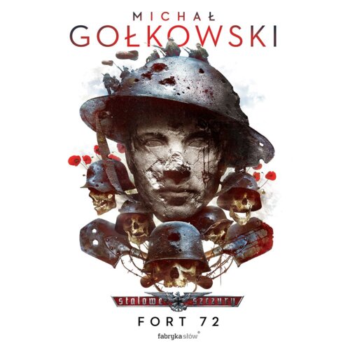 Fort 72. Stalowe szczury. Tom 5