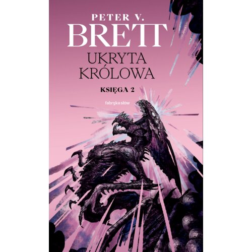 Ukryta Królowa. Cykl Zmroku. Tom 2. Księga 2