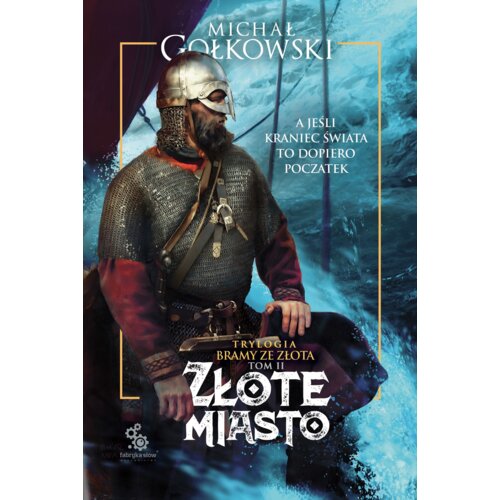 Złote miasto. Bramy ze złota. Tom 2