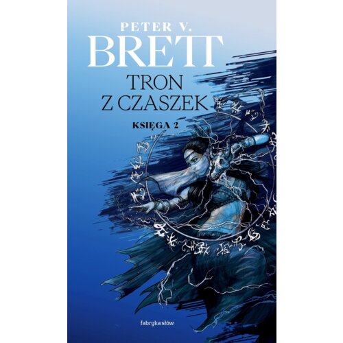 Tron z czaszek. Cykl Demoniczny. Tom 4. Księga 2