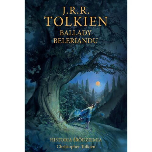 Ballady Beleriandu. Historia Śródziemia. Tom 3