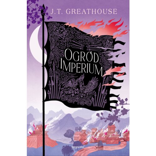 Ogród imperium. Kroniki Olchy. Tom 2