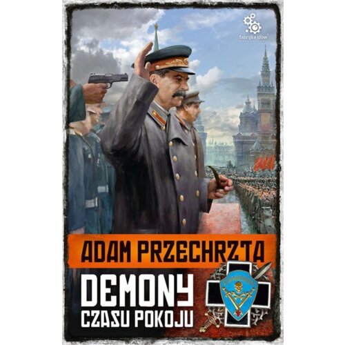 Demony czasu pokoju. Cykl o Razumowskim. Tom 3