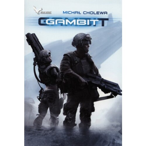 Gambit. Algorytm wojny. Tom 1