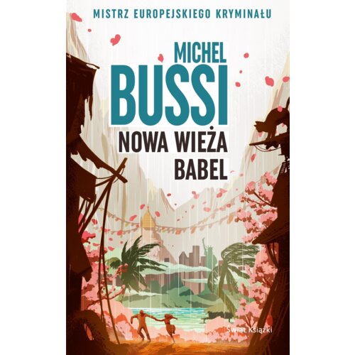 Nowa wieża Babel Michel Bussi