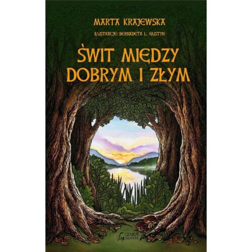 Świt między dobrym i złym. Wilcza dolina. Bratmił. Tom 2