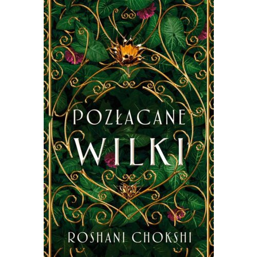Pozłacane wilki. Tom 1