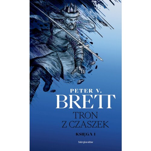 Tron z czaszek. Cykl Demoniczny. Tom 4. Księga 1