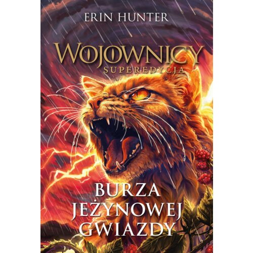 Burza Jeżynowej Gwiazdy. Wojownicy. Superedycja. Tom 8